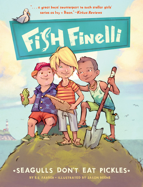 Fish Finelli (Book 1): Seagulls Don't Eat Pickles
