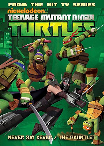 Teenage Mutant Ninja Turtles Animated Volume 2: Never Say Xever / The Gauntlet (TMNT Animated Adaptation)