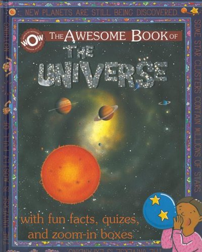 THE AWESOME BOOK OF THE UNIVERSE (WOW (WORLD OF WONDERS))