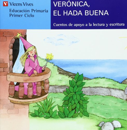 Veronica,El Hada Buena (serie Azul) (Serie Azul / Blue Series) (Spanish Edition)