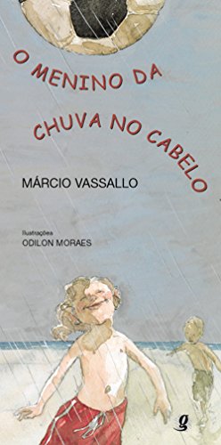 O Menino da Chuva no Cabelo