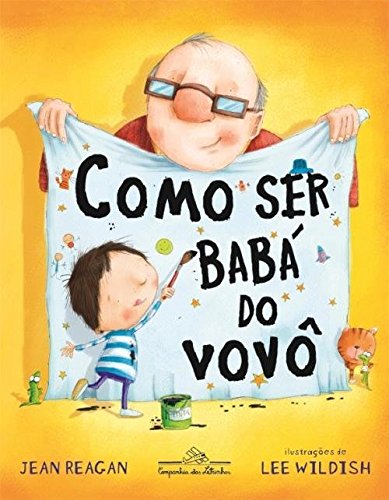 Como Ser Baba do Vovo - How To Babysit A Grandpa (Em Portugues do Brasil)