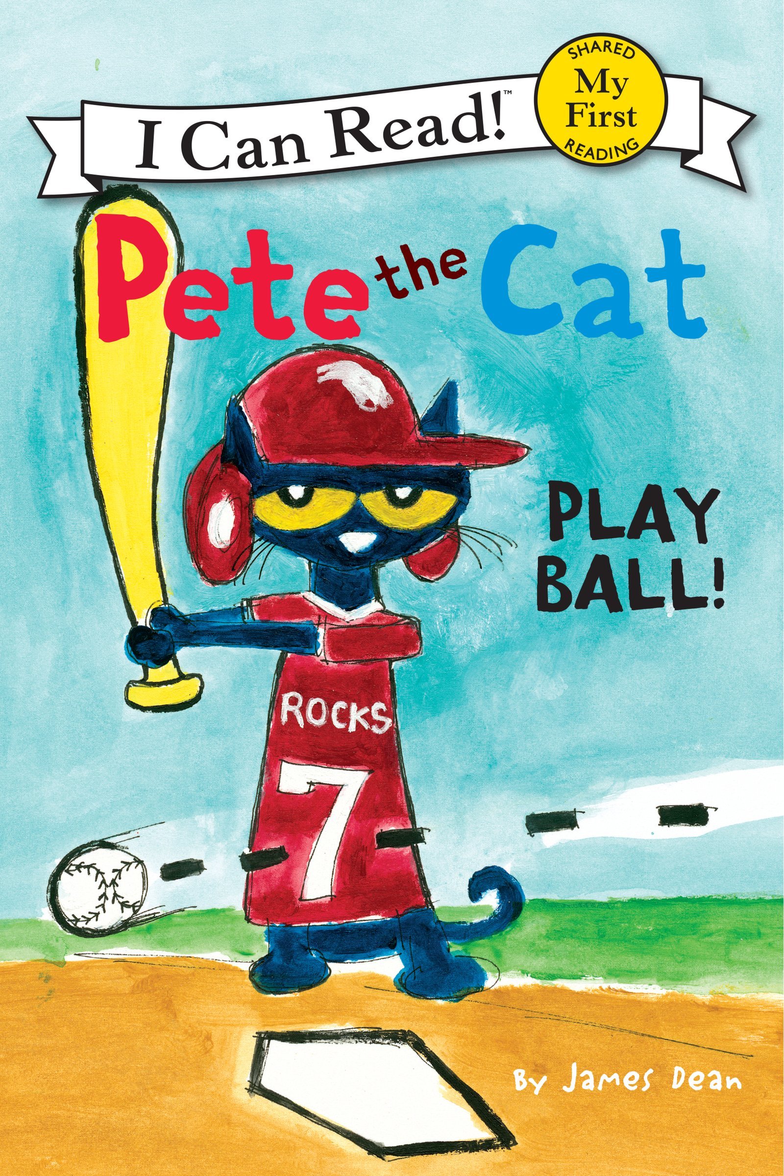 Pete the Cat: Play Ball! (My First I Can Read)