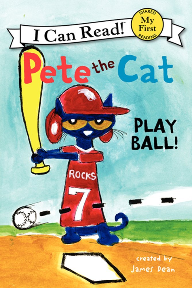 Pete the Cat: Play Ball! (My First I Can Read)