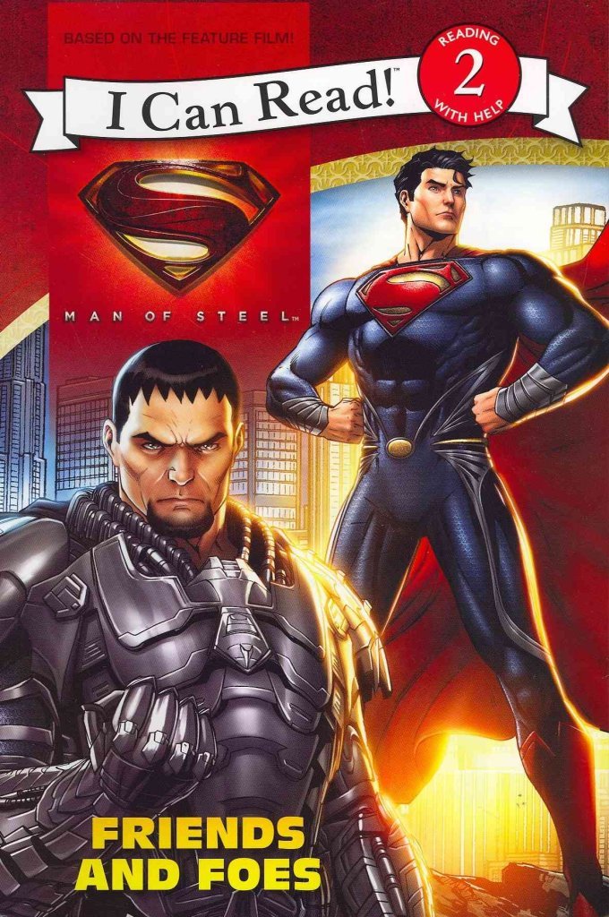 Man of Steel: Friends and Foes (I Can Read Level 2)