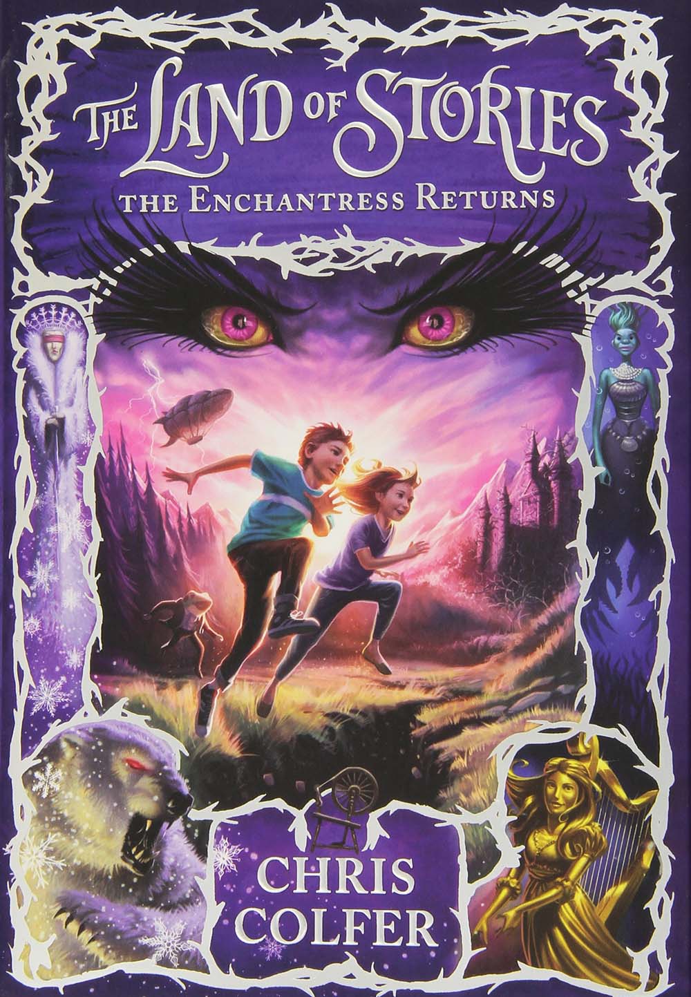 The Land of Stories: The Enchantress Returns (The Land of Stories, 2)