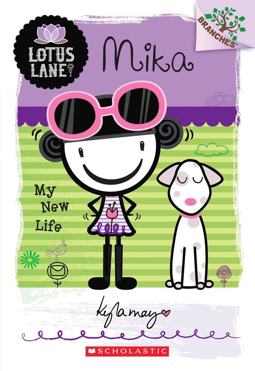 Lotus Lane 4: Mika: My New Life (a Branches Book) (Lotus Lane)