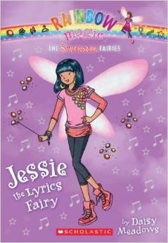 Jessie the Lyrics Fairy [Rainbow Magic the Superstar Fairies] By Daisy Meadows [Paperback]