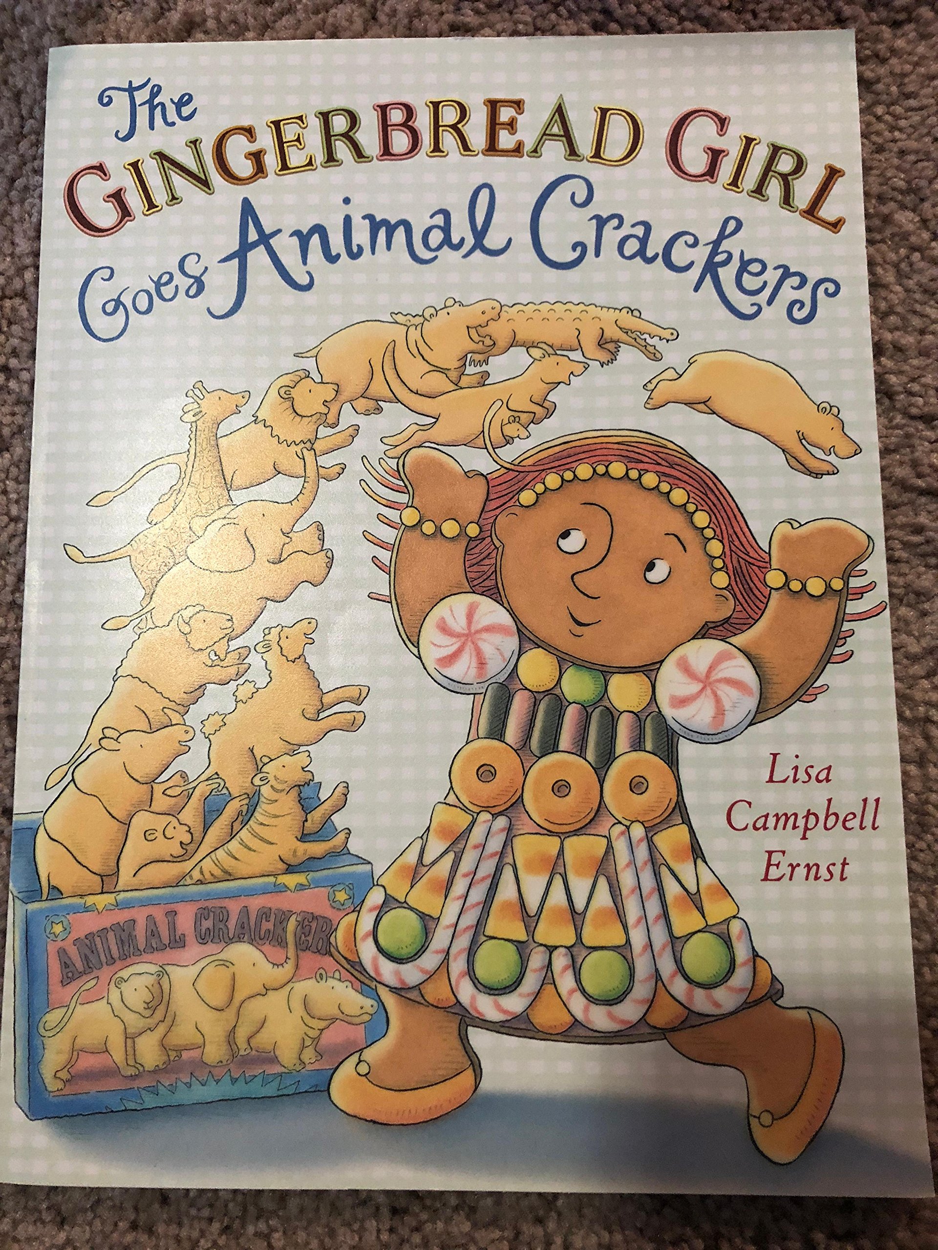 The Gingerbread Girl Goes Animal Crackers