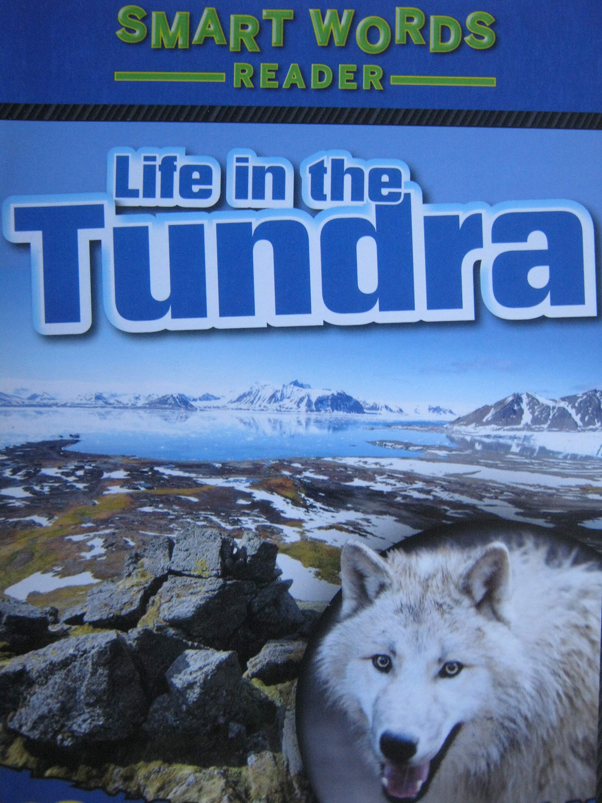 Life in the Tundra [Smart Words Reader]