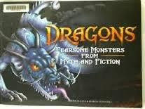 dragons fearsome monsters from myth and fiction