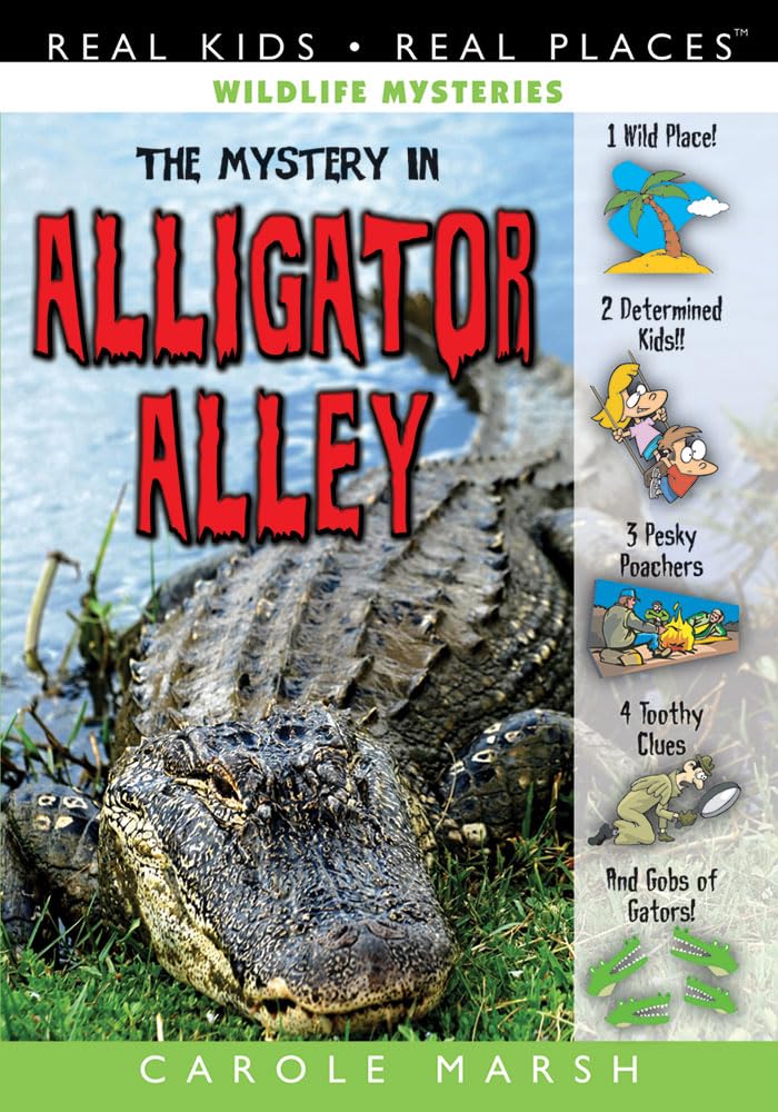 The Mystery in Alligator Alley (1) (Wildlife Mysteries)
