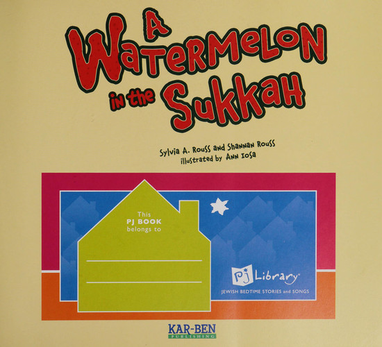 A Watermelon in the Sukkah