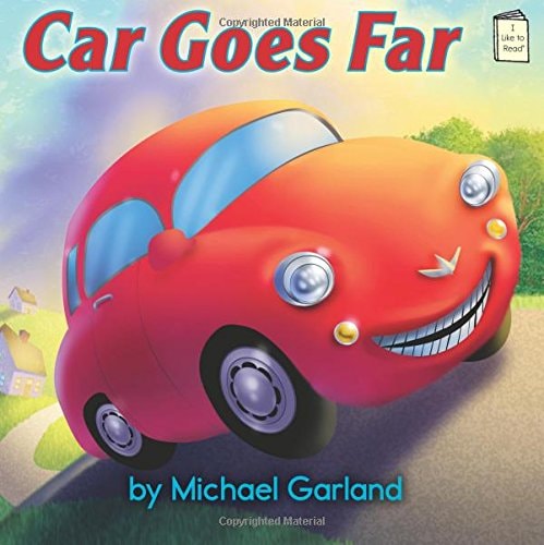 Car Goes Far (I Like to Read)