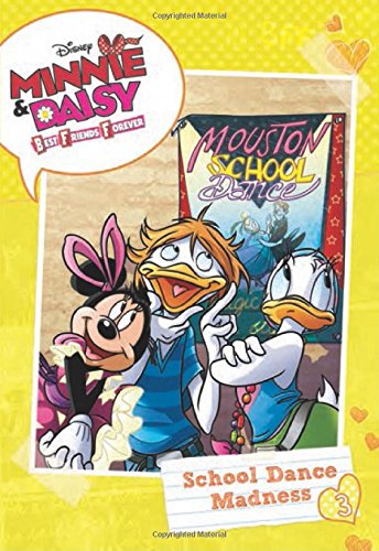 Minnie & Daisy Best Friends Forever #3: School Dance Madness