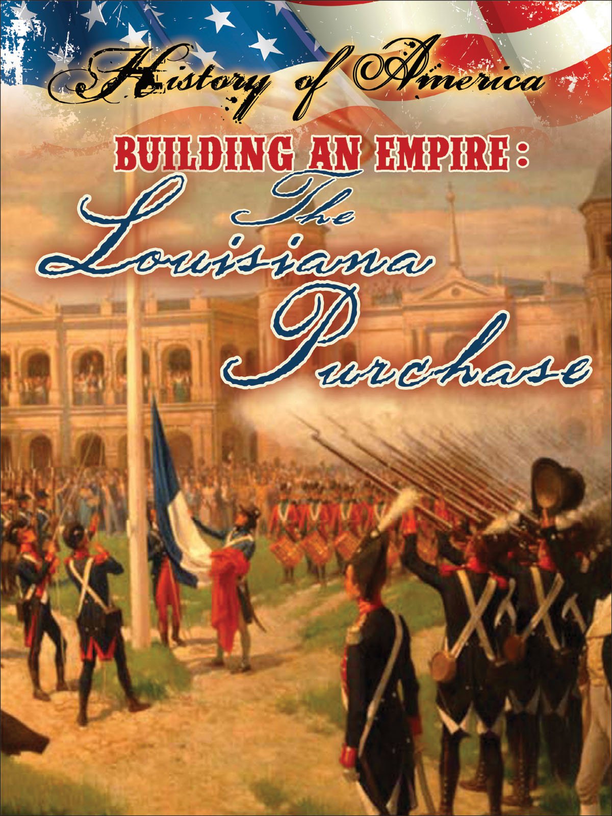 Building An Empire (History of America)