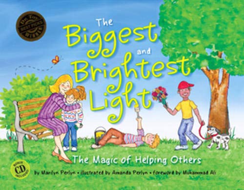 The Biggest and Brightest Light: The Magic of Helping Others