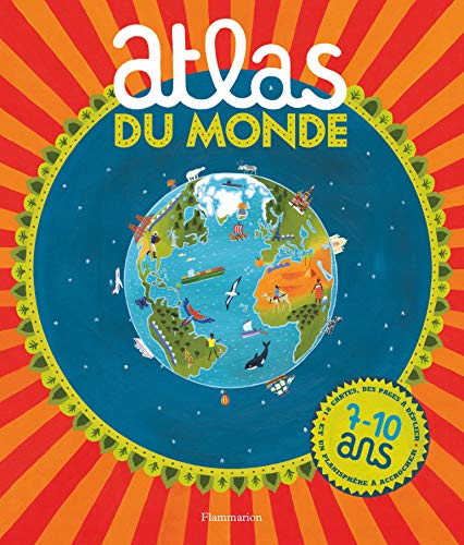 Atlas du monde: 7-10 ans