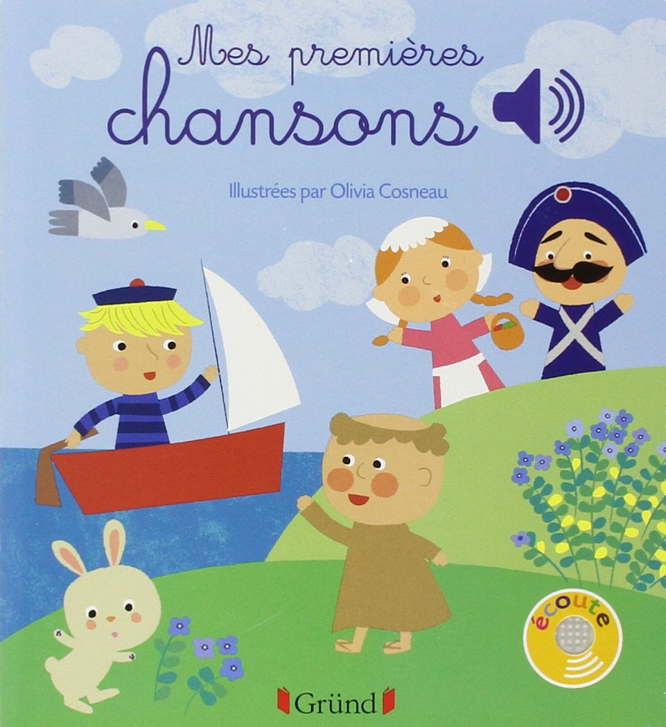 Mes premières chansons - Livre sonore avec 6 puces - Dès 1 an