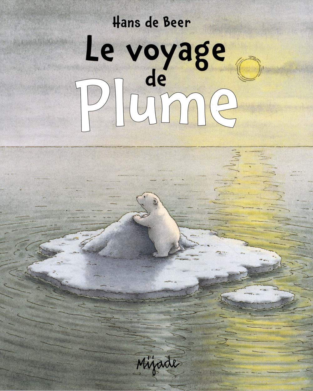 PLUME LE VOYAGE DE PLUME