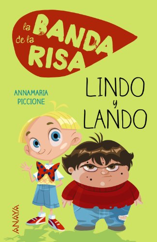La Banda de la Risa. Lindo y Lando (La banda de la risa / The Band of Laughter) (Spanish Edition)
