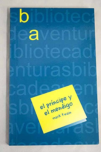 El Principe y El Mendigo (Spanish Edition)