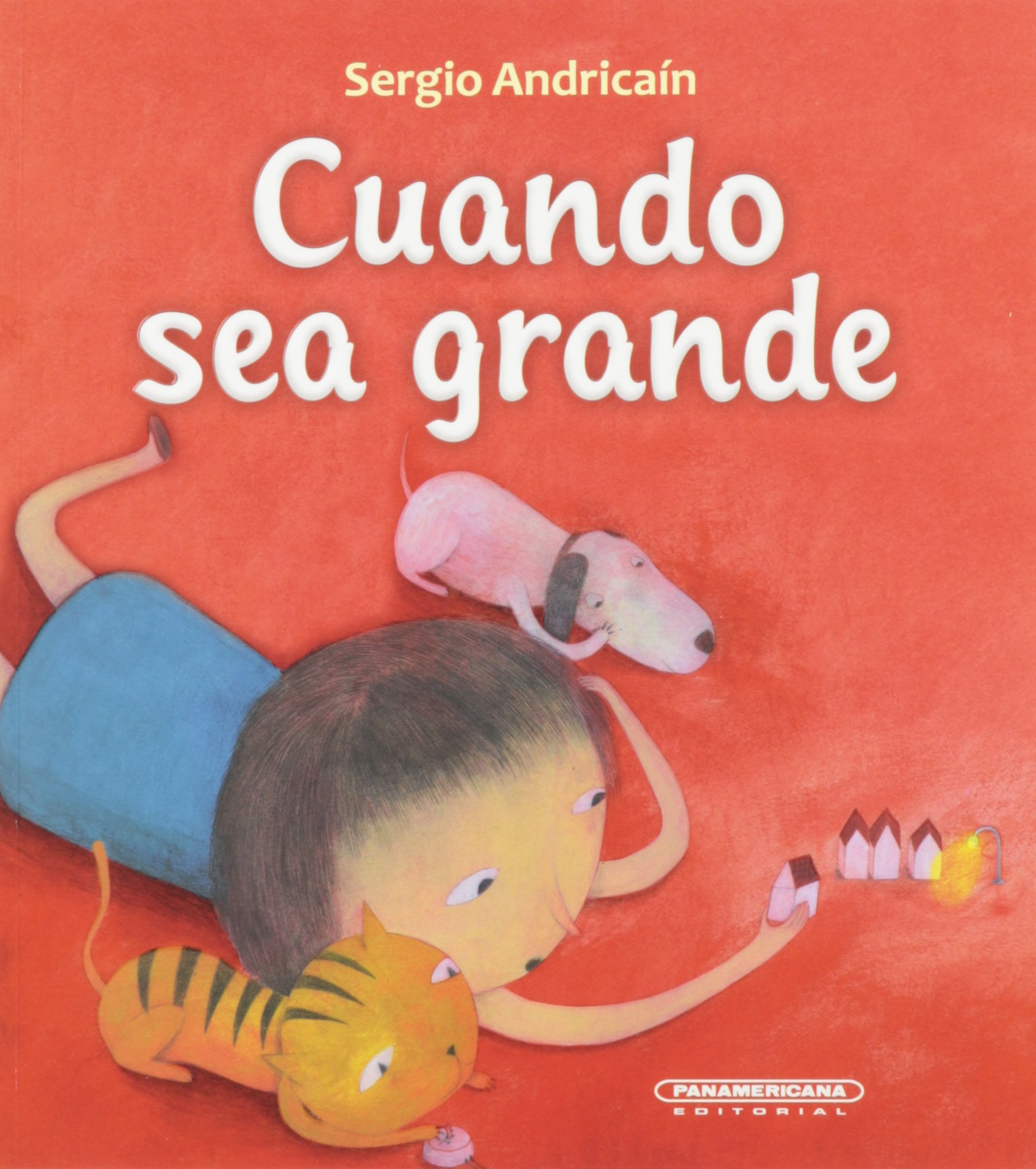 Cuando sea grande (Spanish Edition)