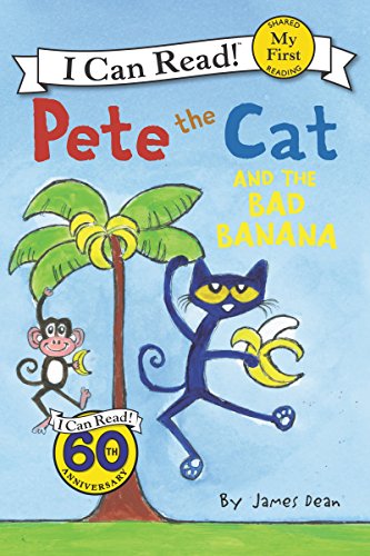 Pete the Cat and the Bad Banana (My First I Can Read)