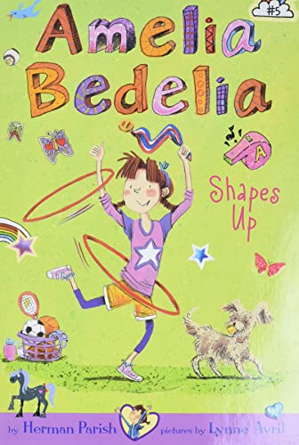 Amelia Bedelia Chapter Book #5: Amelia Bedelia Shapes Up