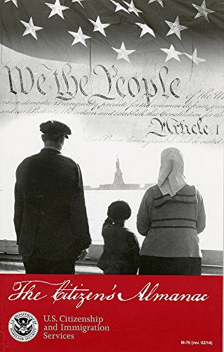 The Citizen's Almanac: Fundamental Documents, Symbols, And Anthems Of The United States