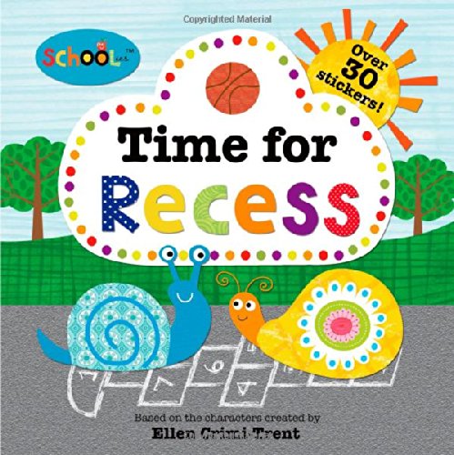 Schoolies: Time for Recess: with Over 30 Stickers