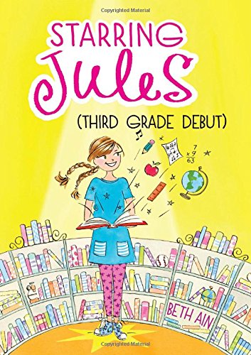 Starring Jules (third grade debut) (Starring Jules #4) (4)