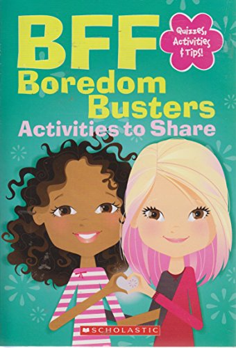 BFF Boredom Busters: Activities to Share