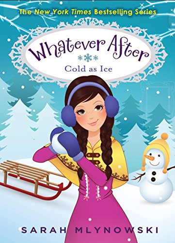 Cold as Ice (Whatever After #6) (6)