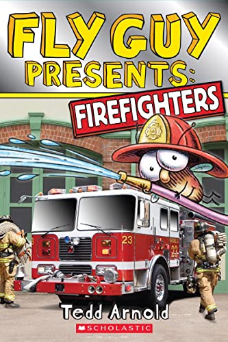 Fly Guy Presents: Firefighters (Scholastic Reader, Level 2)