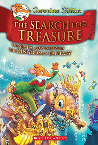 Geronimo Stilton and the Kingdom of Fantasy: The Search for Treasure