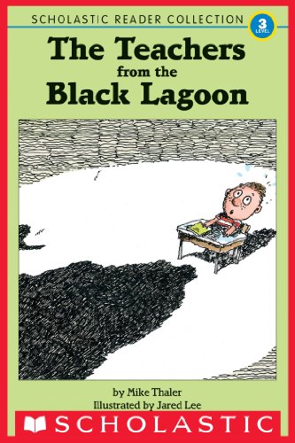 The Teachers from the Black Lagoon, and Other Stories (Scholastic Reader Collection, Level 3) (Scholastic Reader, Level 3)