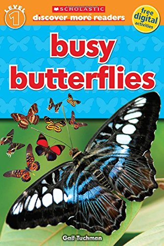 Scholastic Discover More Reader Level 1: Busy Butterflies (Scholastic Discover More Readers)