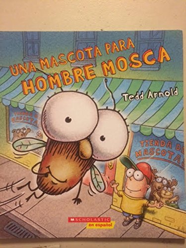 Una Mascota Para Hombre Mosca