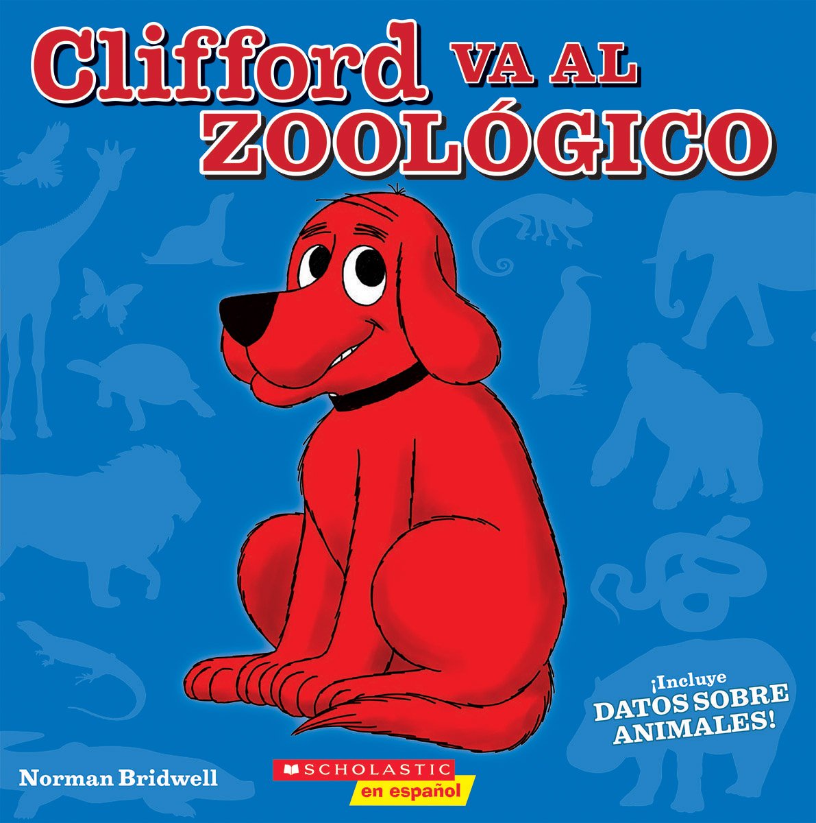 Clifford va al zoológico (Clifford Visits the Zoo) (Spanish Edition)