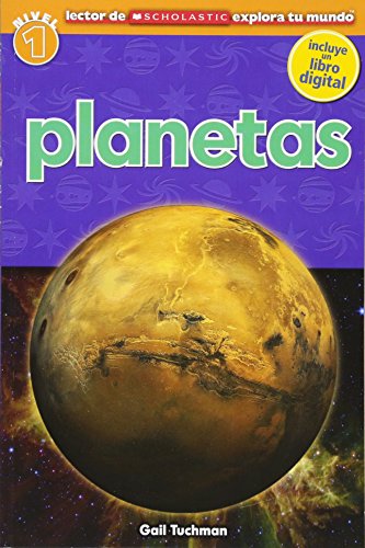 Planetas (Lector de Scholastic Explora tu Mundo Nivel 1): (Spanish language edition of Scholastic Discover More Reader Level 1: Planets) (Spanish Edition)