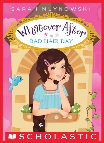 Bad Hair Day - Whatever After # 5