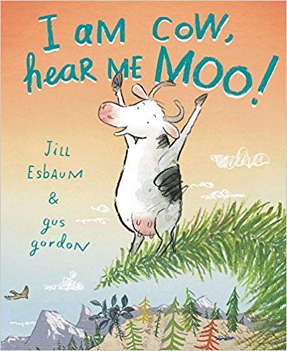 I Am Cow, Hear Me Moo!