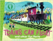 Trains Can Float and Other Fun Facts