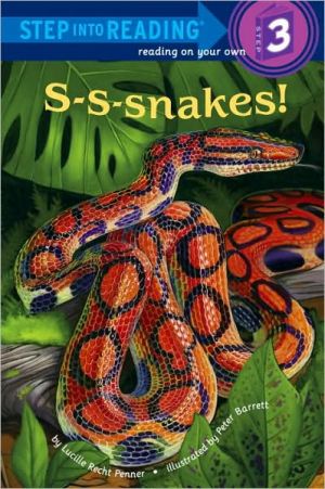S S SNAKES STEP INTO READING LEVEL 3