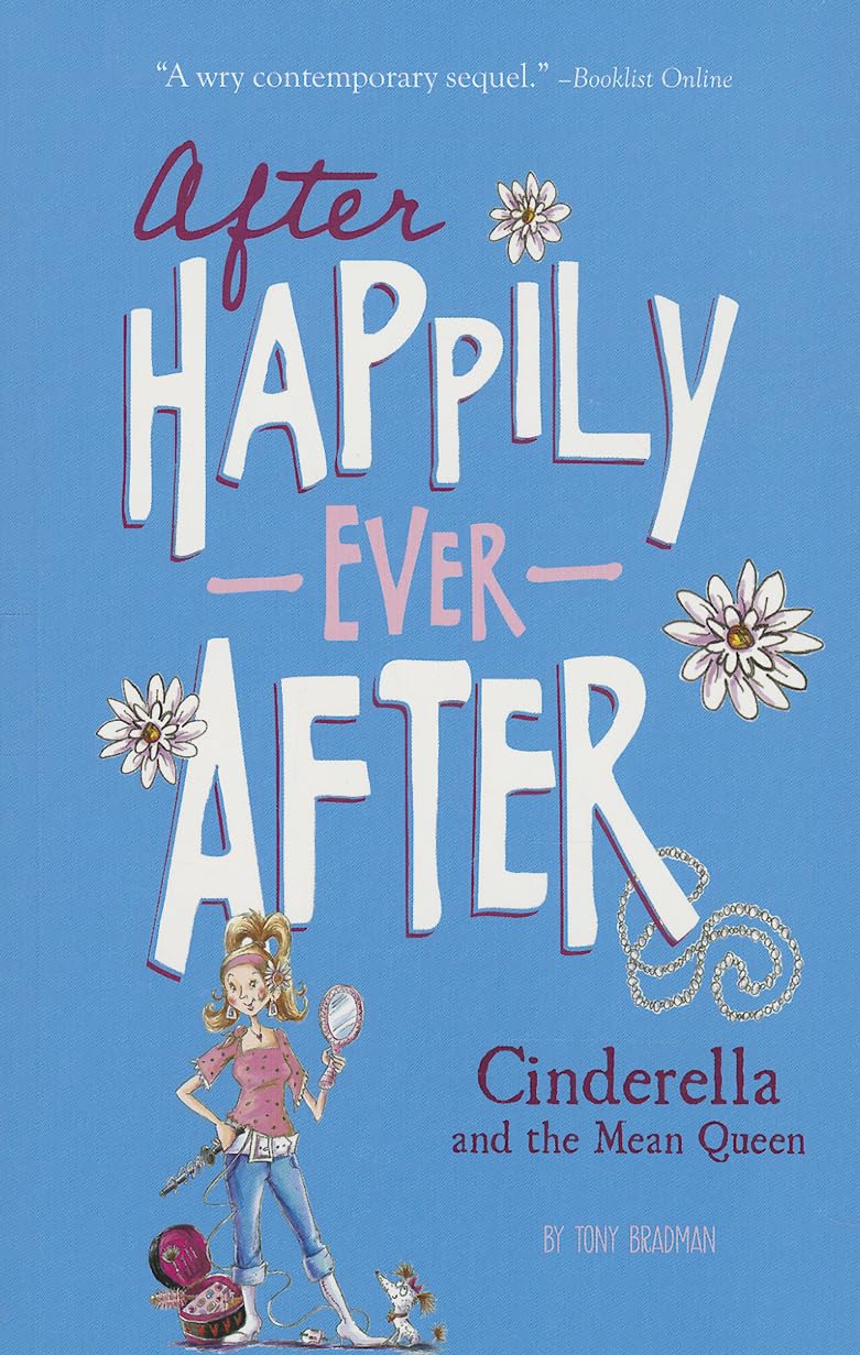 Cinderella and the Mean Queen (After Happily Ever After)