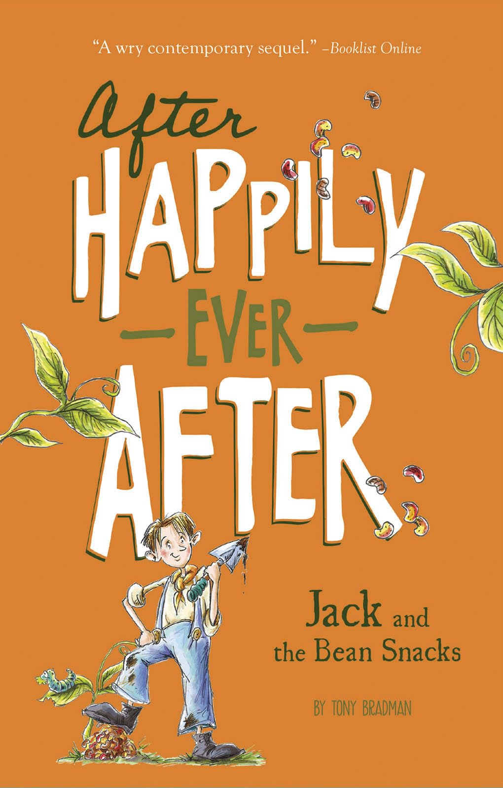 Jack and the Bean Snacks (After Happily Ever After)