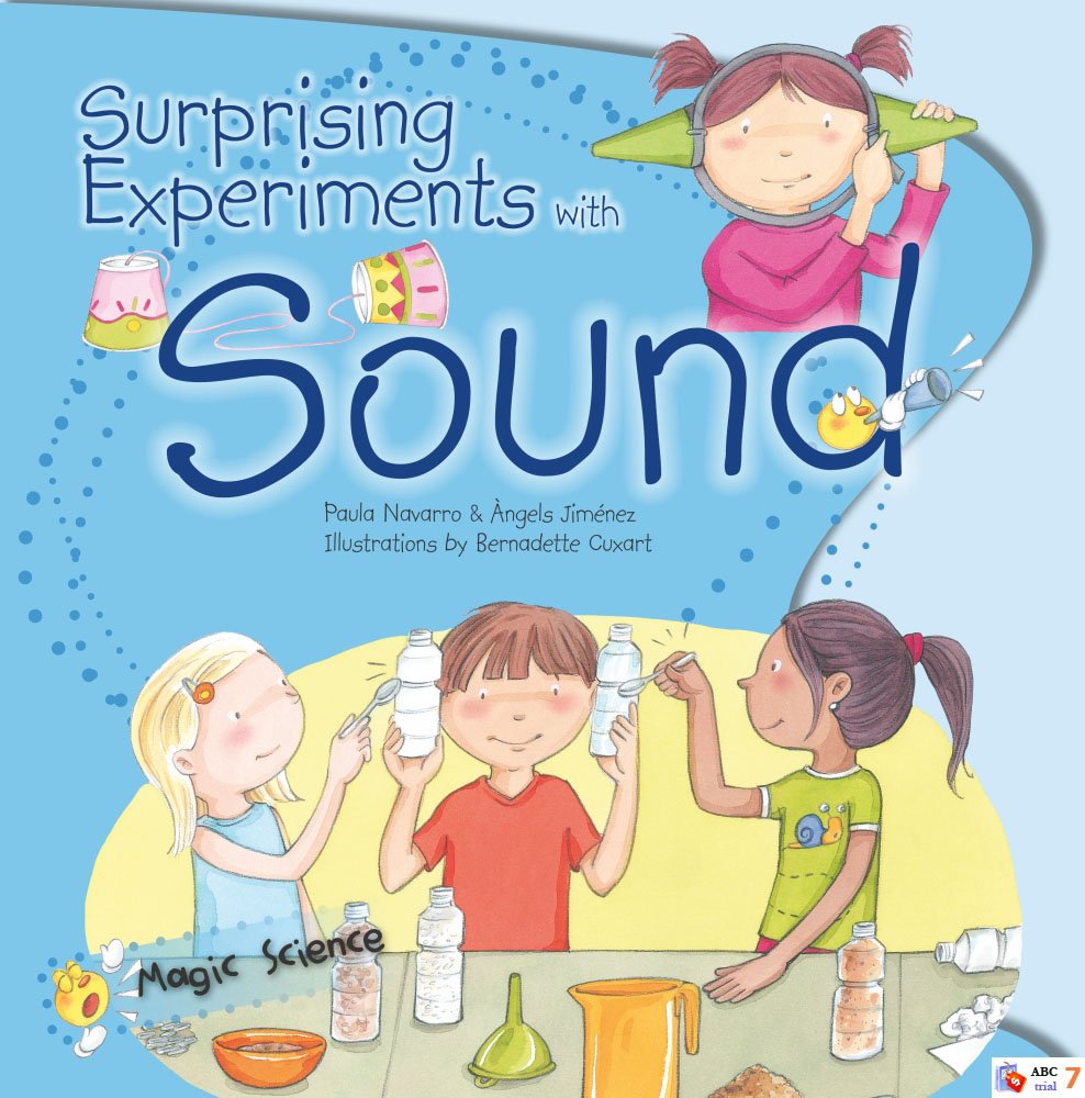 Surprising Experiments with Sound (Magic Science)