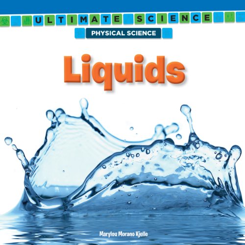 Liquids (Ultimate Science: Physical Science)