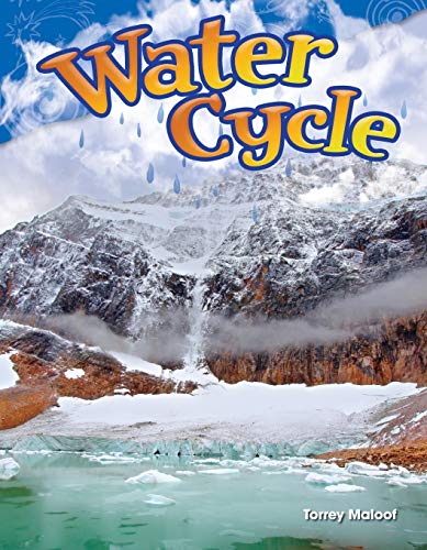 Teacher Created Materials - Science Readers: Content and Literacy: Water Cycle - Grade 2 - Guided Reading Level G